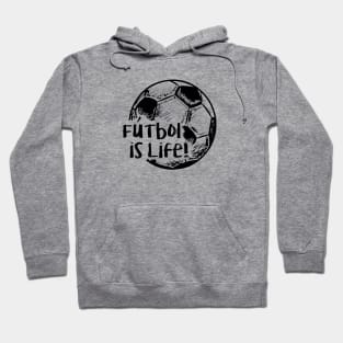 Futbol is Life Hoodie